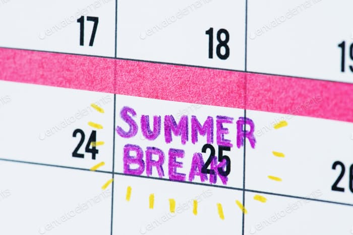 break officially starts on the 25 of June